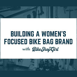 Building a Woman's Bike Brand Podcast