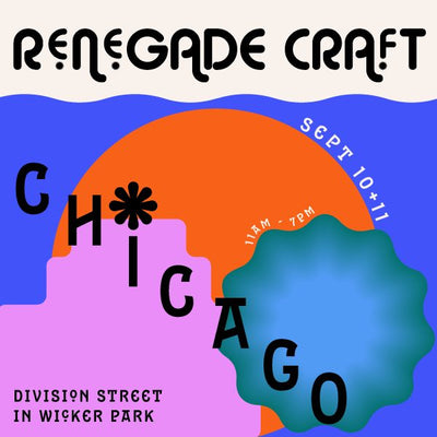We're at Renegade Fair in Chicago Sept 10 + 11